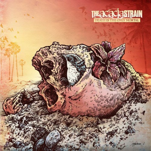 The Acacia Strain - Death Is The Only Mortal (2012)